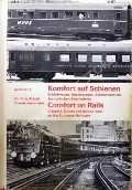 Komfort auf Schienen - Schlafwagen, Speisewagen, Salonwagen der Europäischen Eisenbahnen / Comfort on Rails - Sleepers and Saloon-cars on the European Railways by STÖCKL, Dr. Fritz & JEANMAIRE, Claude